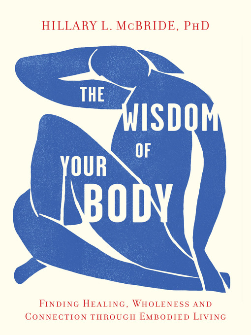 Title details for The Wisdom of Your Body by Hillary McBride - Wait list